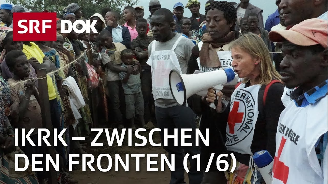 IKRK-Delegierte im Einsatz | Zwischen den Fronten (1/6) | Doku | SRF Dok