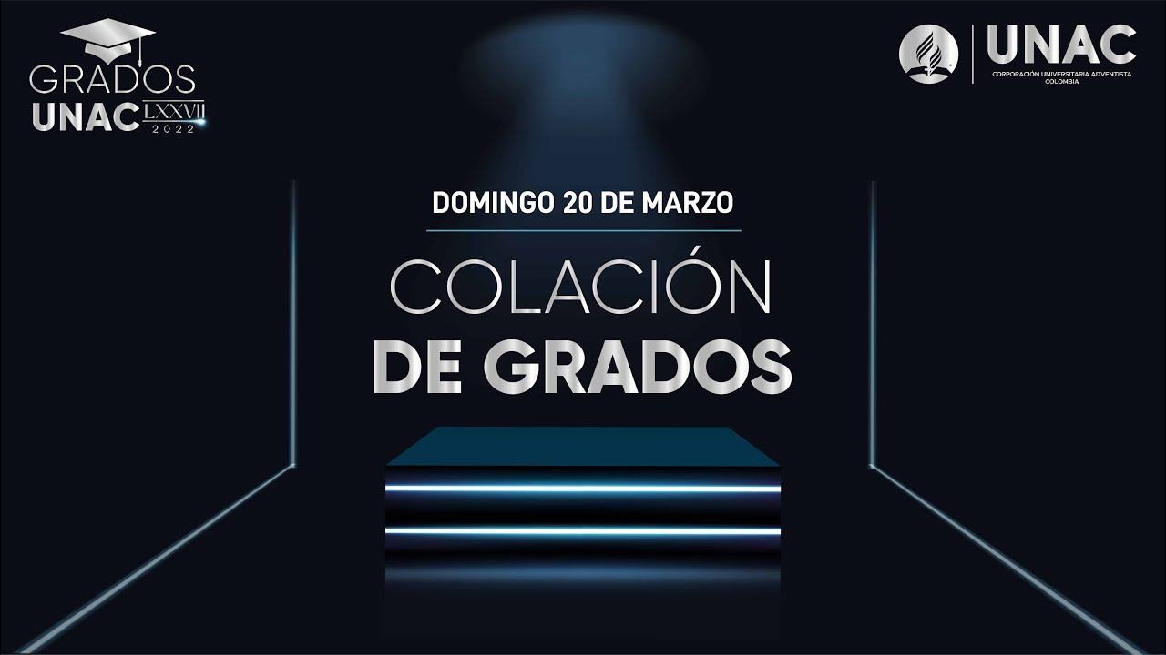 Ceremonia de Colaci&oacute;n de Grados 2022 / UNAC Estamos Juntos