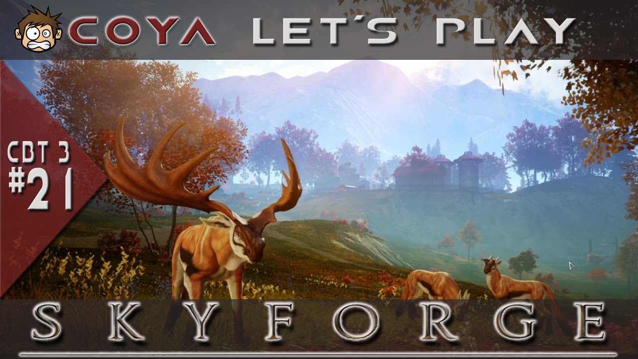 SKYFORGE #21 &bull; Besuch in der Closed Beta 3 &bull; CBT3 Gameplay German Let's Play Deutsch HD