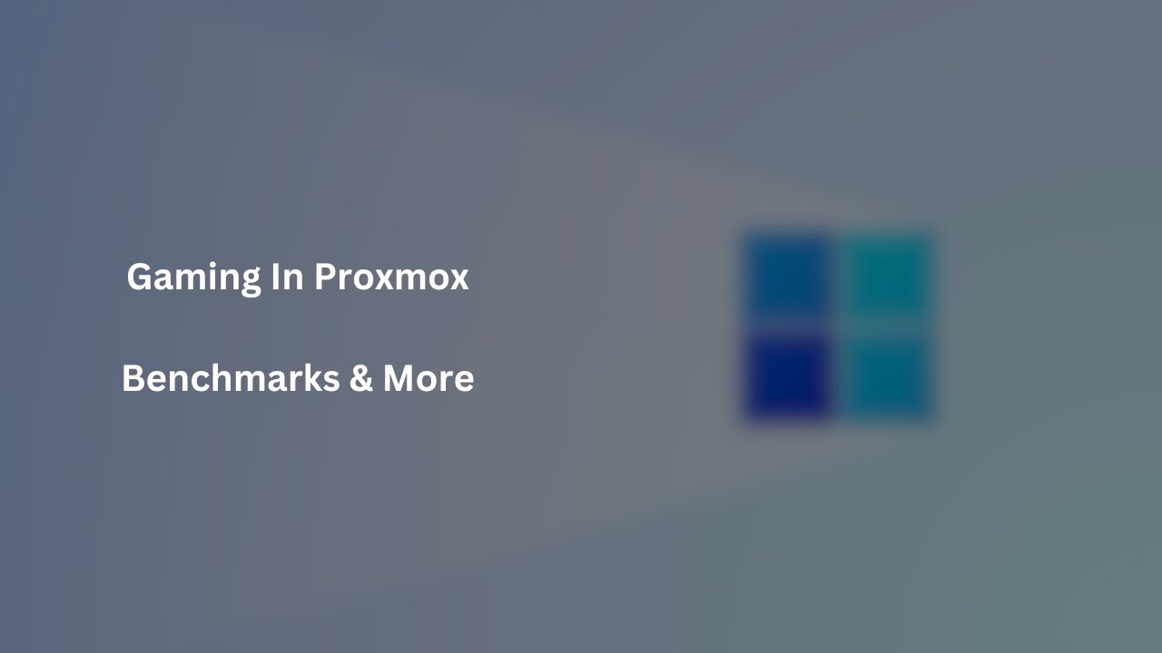 Gaming In Proxmox
