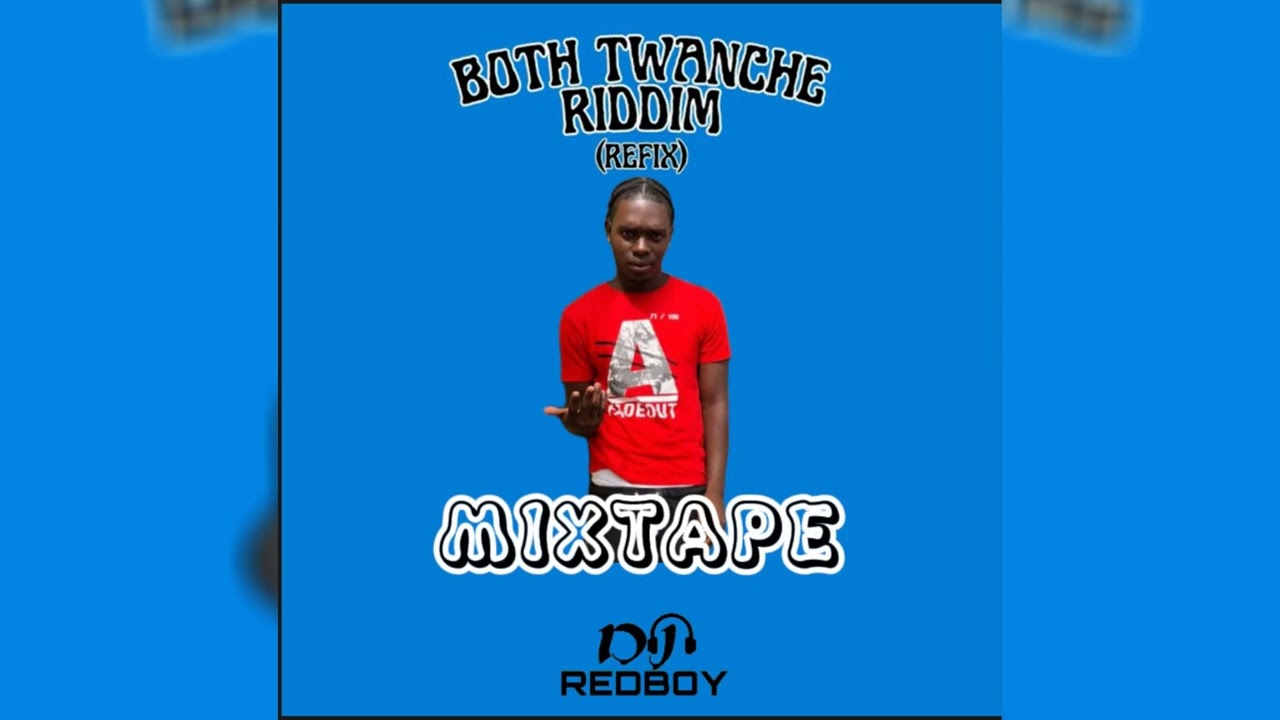 DJ redboy both twanche refix mix 2024 (Dennery Segment)