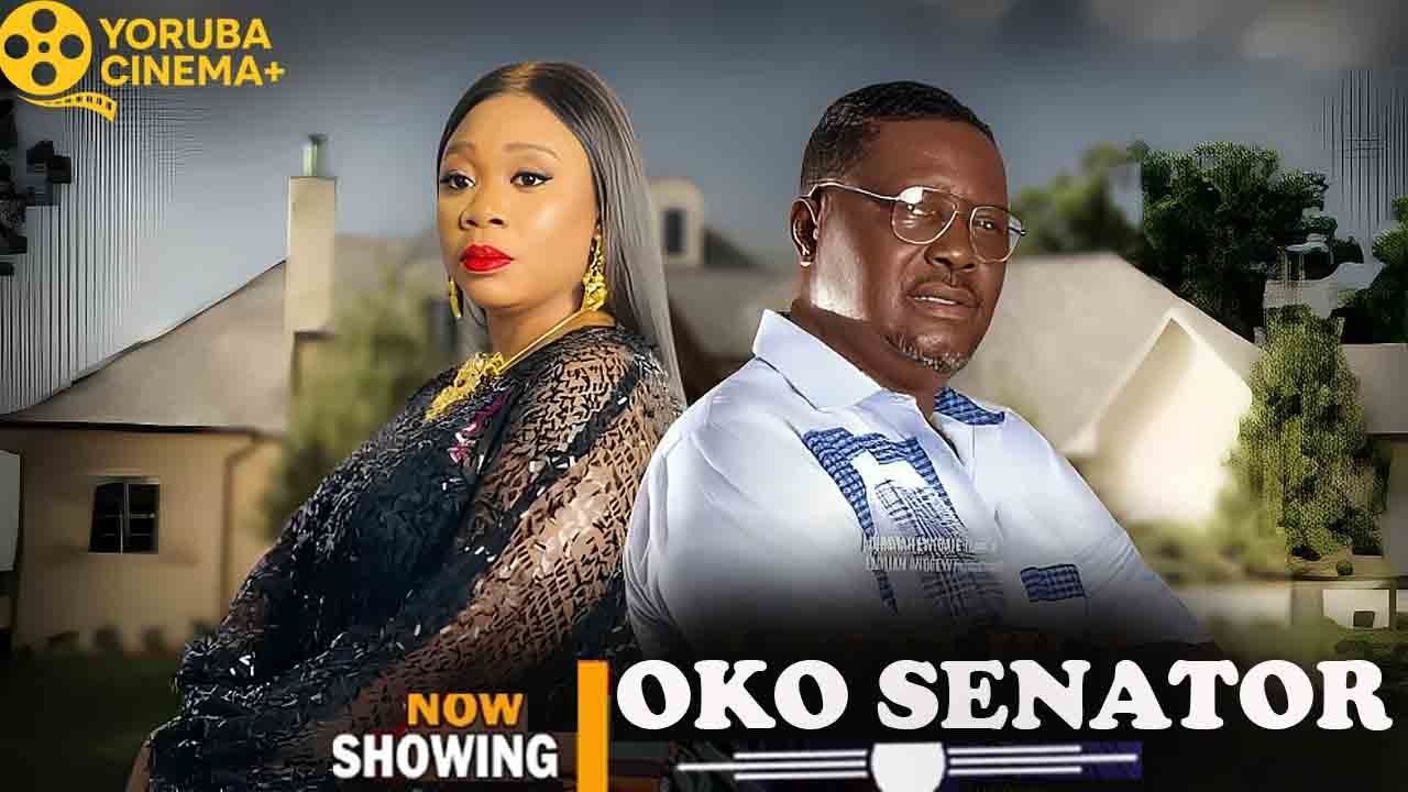 Oko Senator | Latest Yoruba Movies 2025 Wumi Toriola, Rotimi Salami, Antar Laniyan