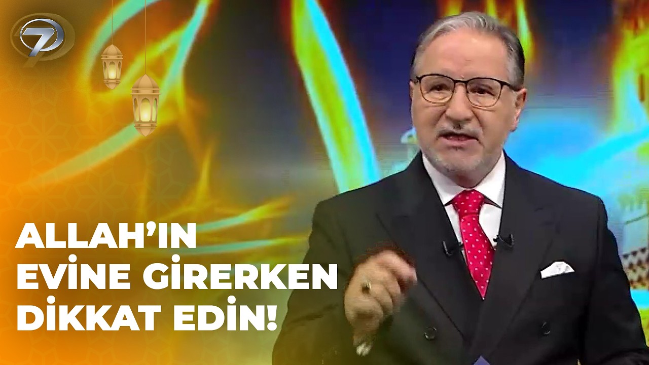 Camiye Girince Nelere Dikkat Etmemiz Gerekiyor? |  Sahur Vakti
