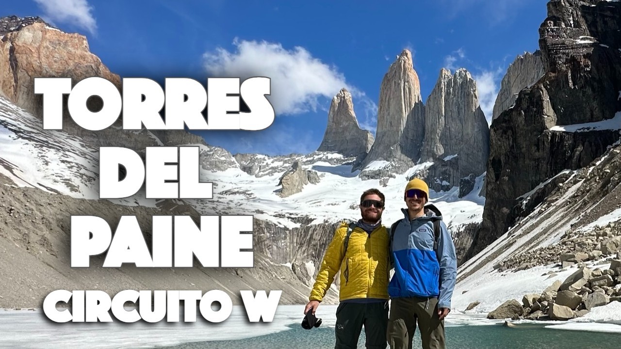 TORRES DEL PAINE, 4 dias de caminhada pelo circuito W no lugar mais LINDO DAS AMÉRICAS!