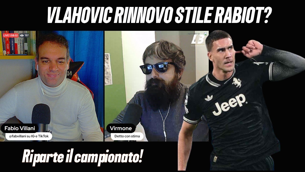 JUVENTUS-VLAHOVIC: accordo ad un PASSO? Domani tutti ad UDINE!