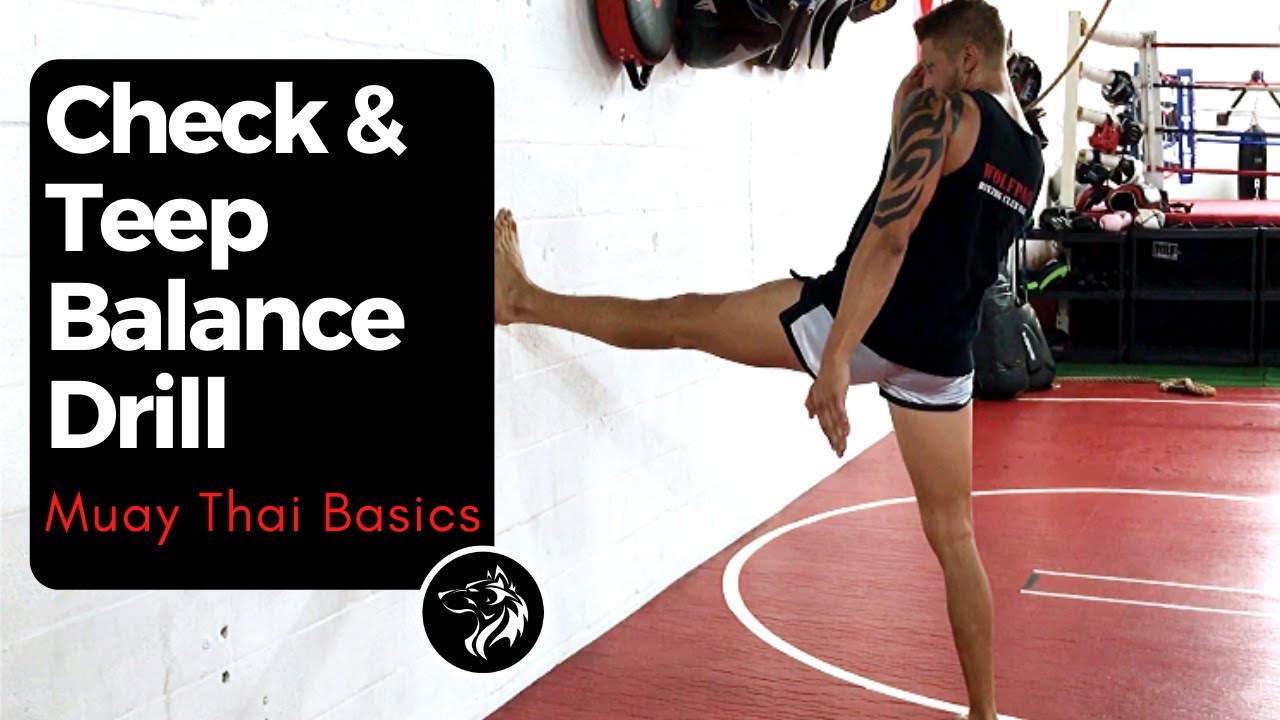 Muay Thai Basics: Check & Teep Balance Drill