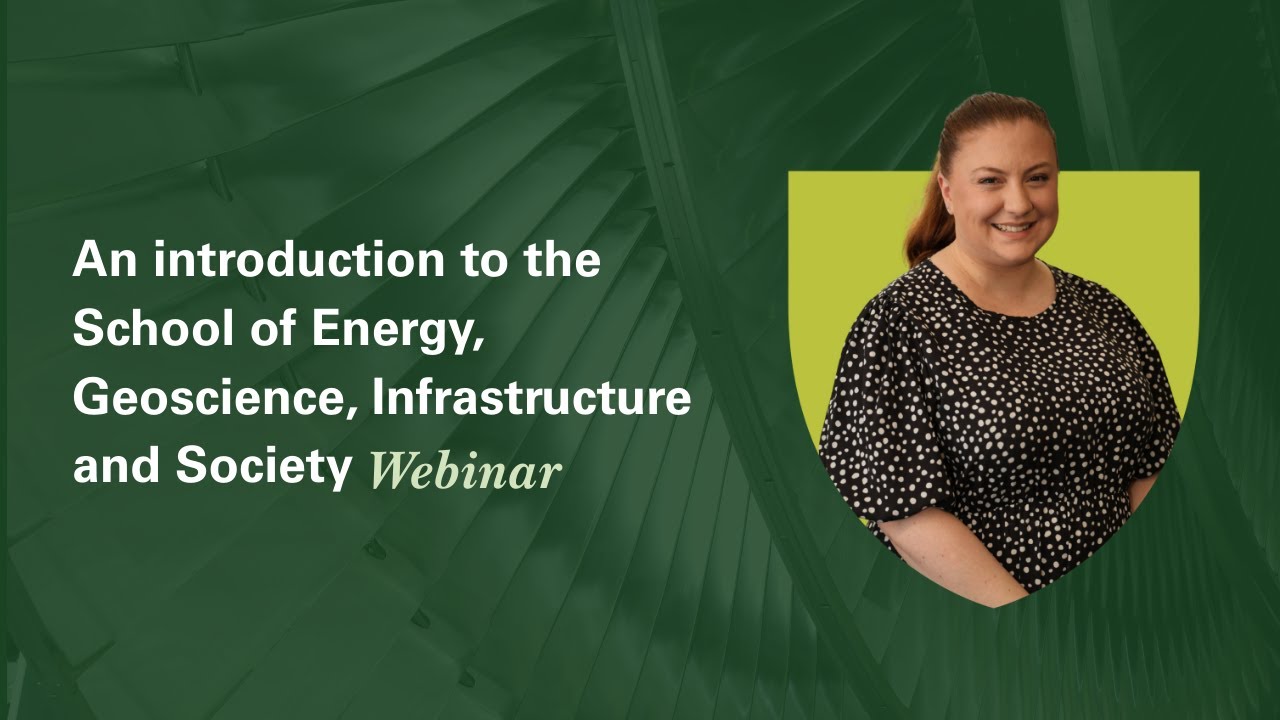 Introduction to the School of Energy, Geoscience, Infrastructure and Society | Heriot-Watt Online
