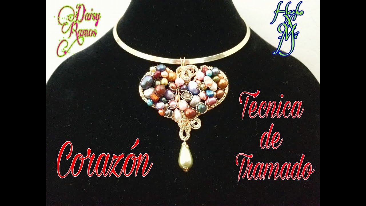 Hermoso Dije Corazón, Alambrismo DIY
