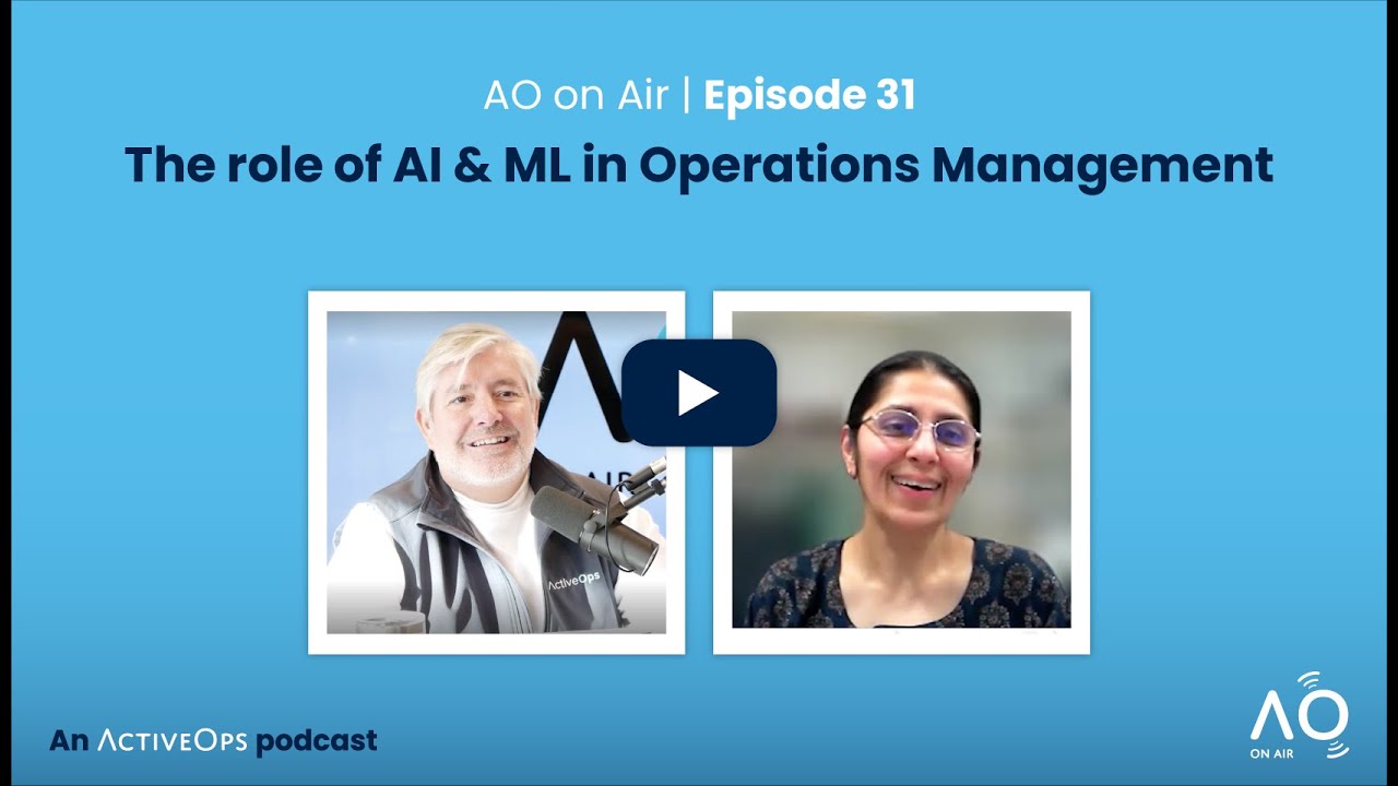 Episode 31: The role of AI & ML in Operations Management
