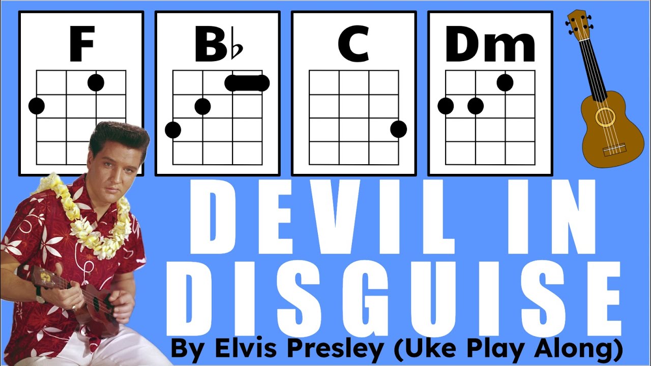 You're the Devil in Disguise by Elvis Presley Ukulele Play Along