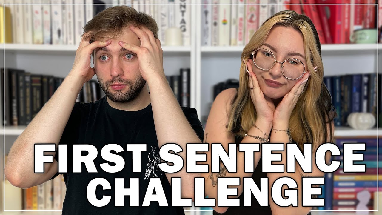 FIRST SENTENCE CHALLENGE w/Booksnagi
