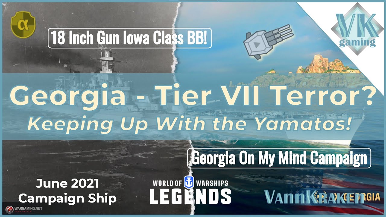 Georgia On My Mind Campaign - Tier VII Battleship Georgia Preview! (World of Warships Legends)