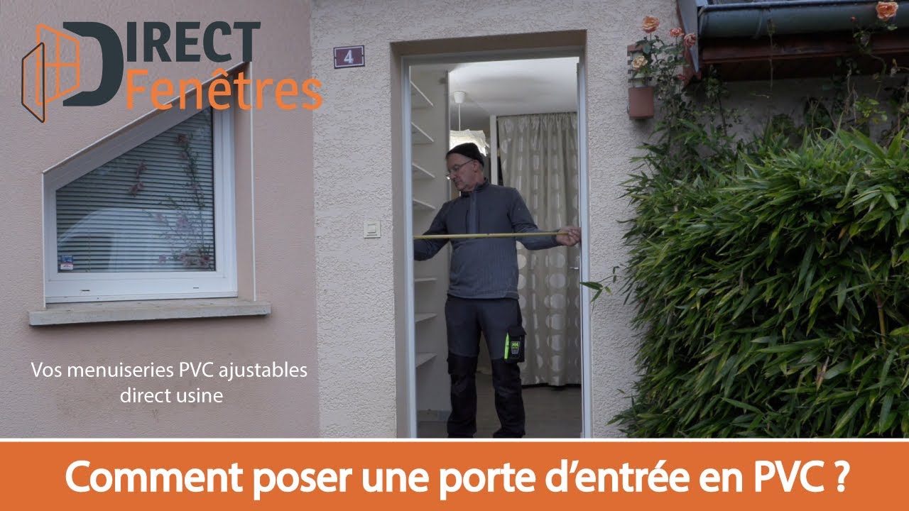 Tuto Pratique - Comment poser une porte d'entrée ?