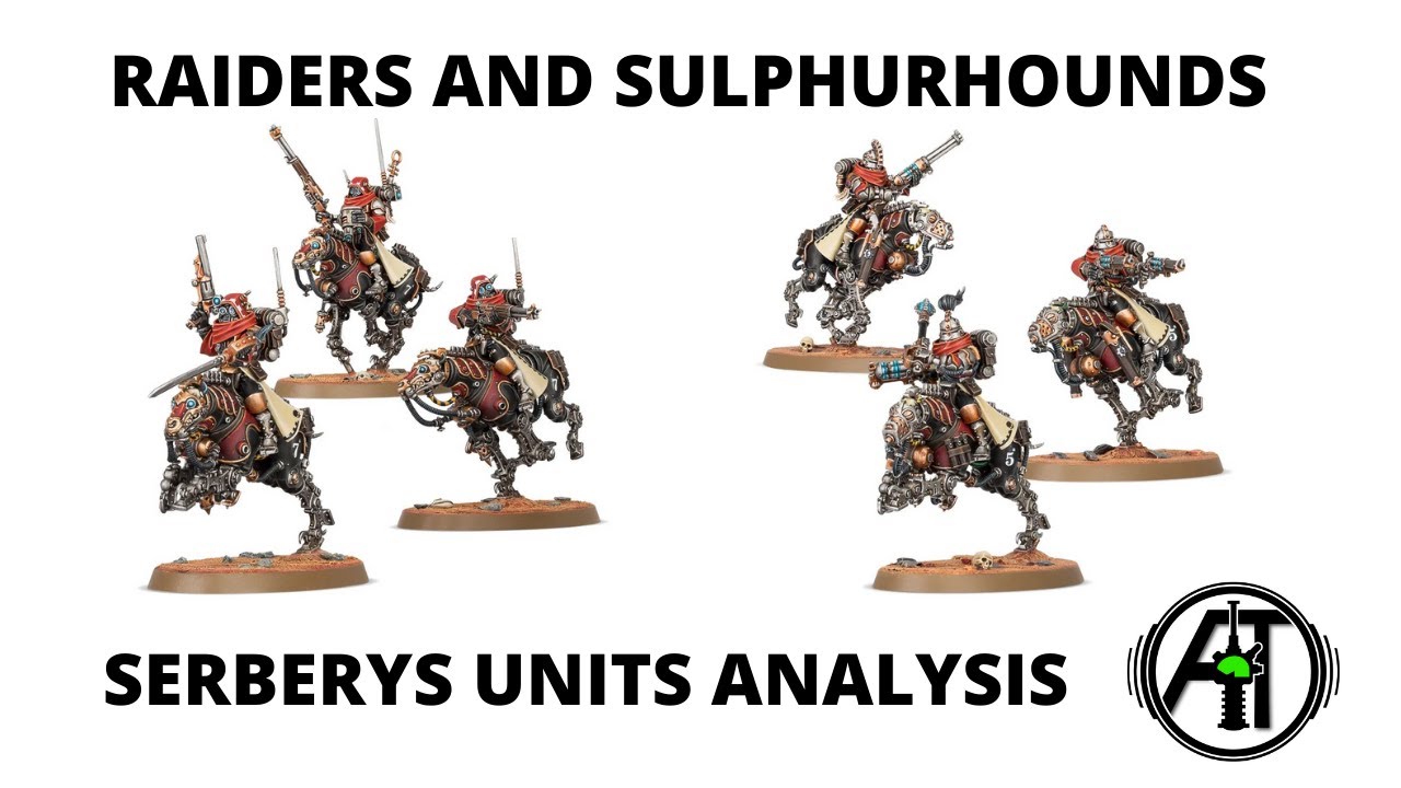Serberys Sulphurhounds + Serberys Raiders - Full Rules, Review and Tactics - Admech Strategy Guide