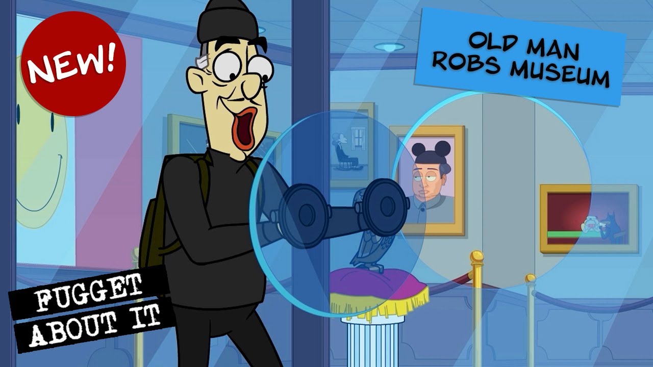 Cheech's Great Museum Heist | NEW | Fugget About It | Adult Cartoon | Full Episodes | TV Show