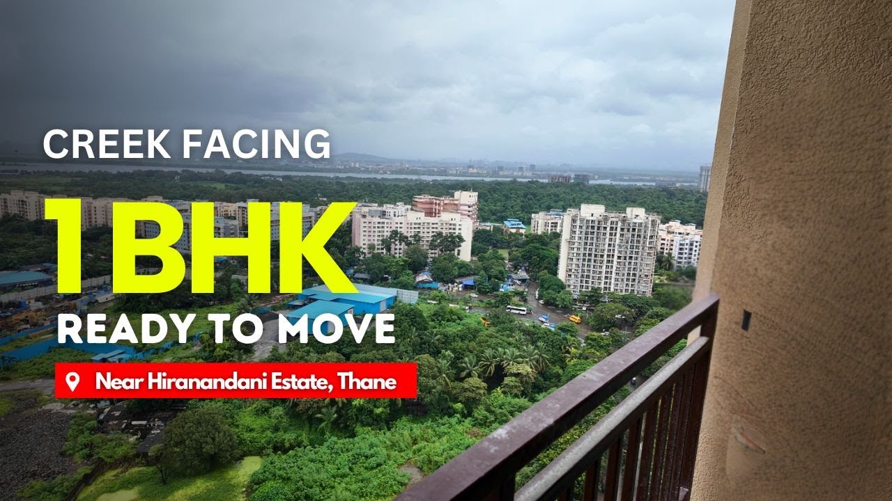 Creek Facing 1 BHK With Balcony For Sale At Sanghvi Nesta, Thane | Near Hiranandani Estate