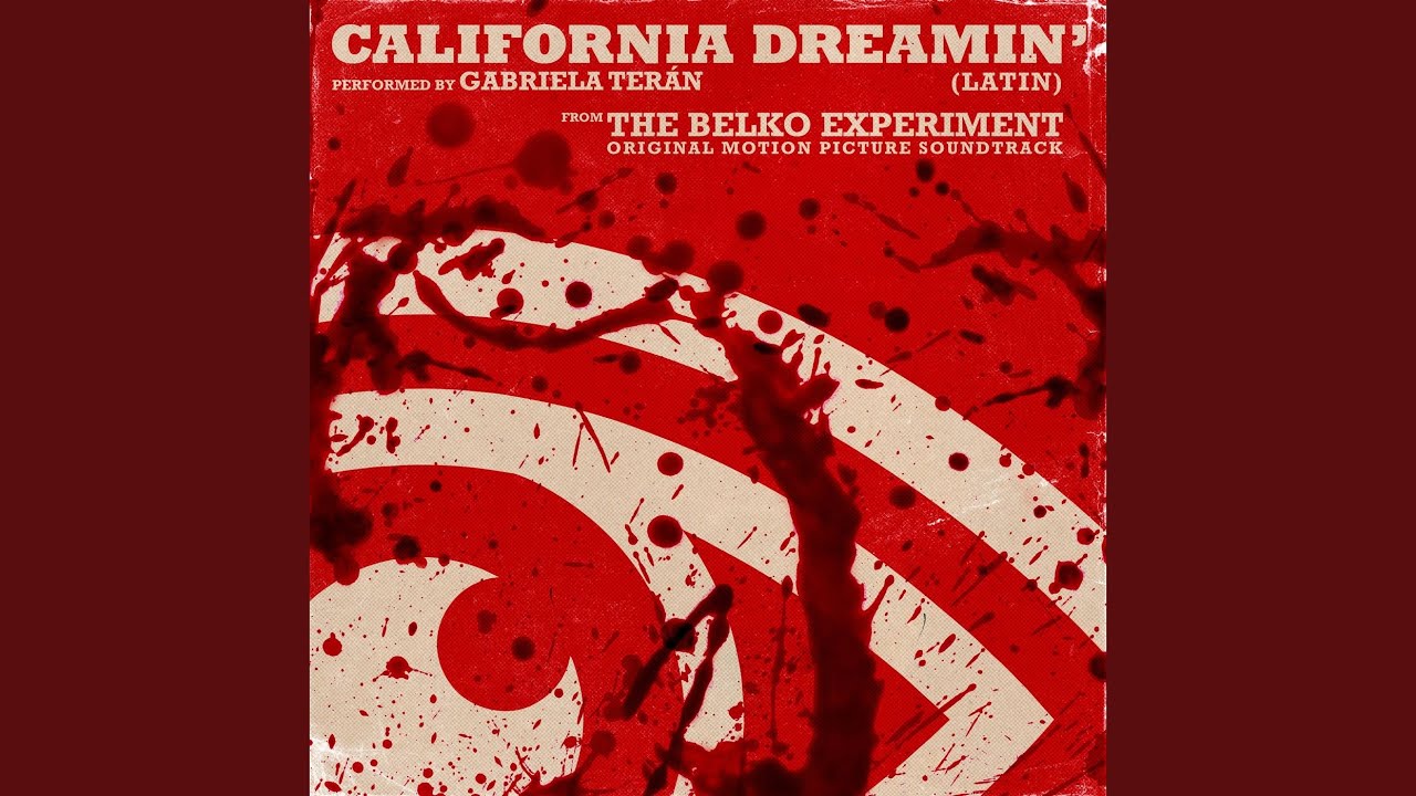 California Dreamin' (Latin) (From the Belko Experiment Soundtrack)