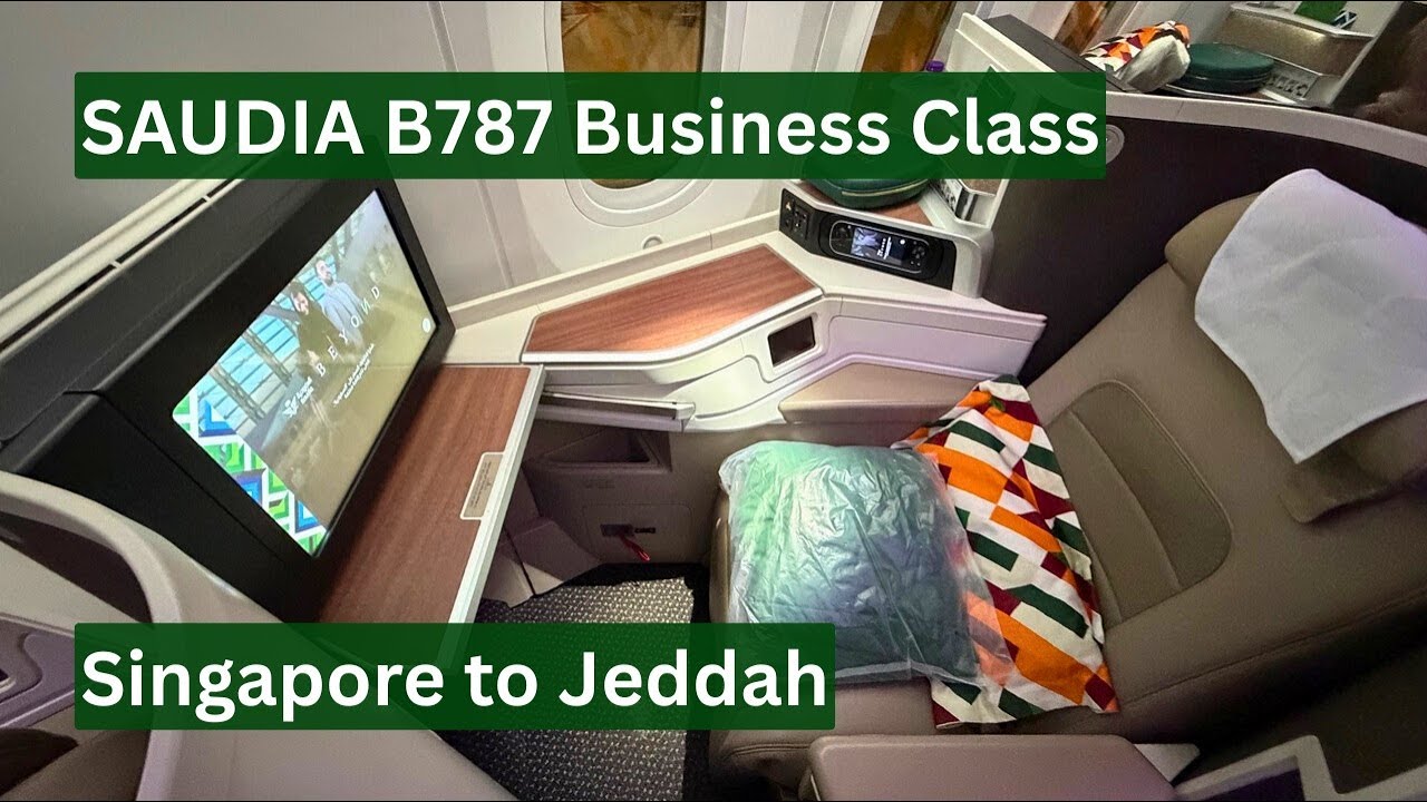 Saudia B787 Business Class, Singapore to Jeddah