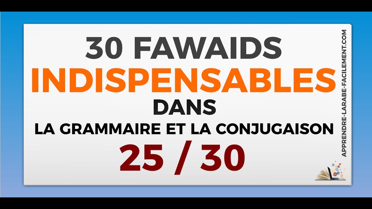 Le èlif de l'impératif [ 25 / 30 ] | Apprendre l'arabe Facilement