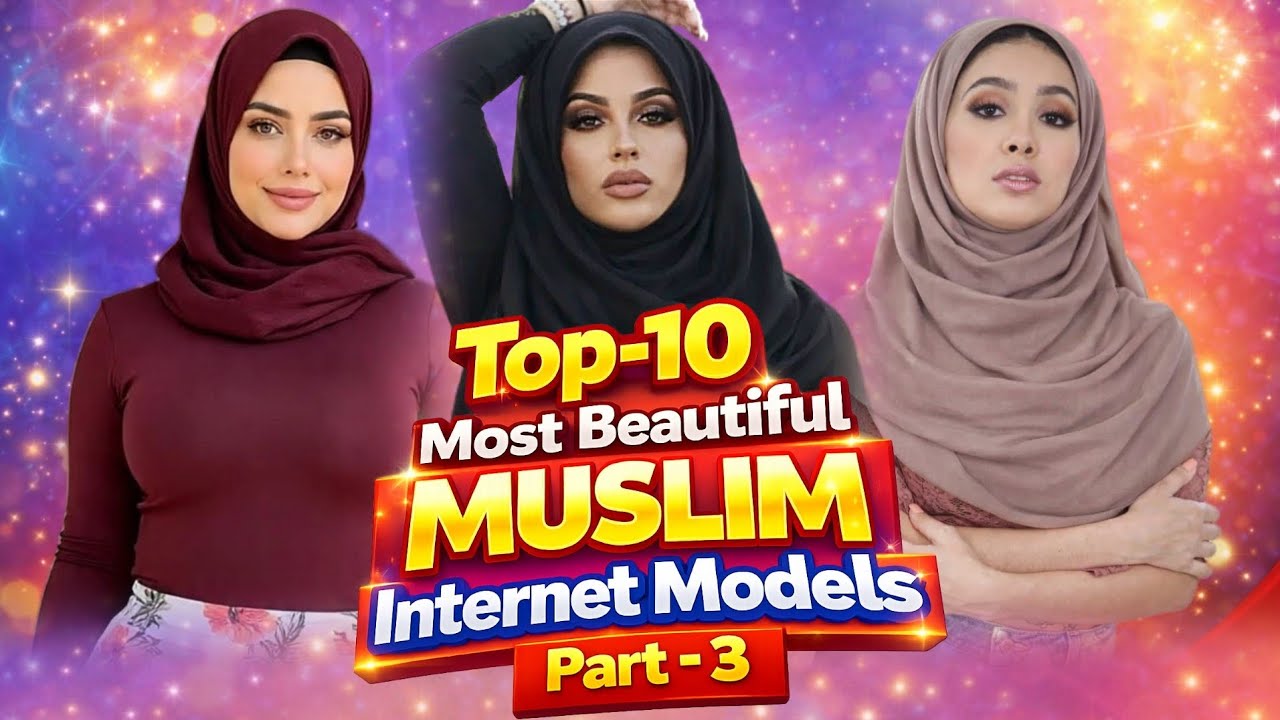 Top 10: Most Beautiful MUSLIM Internet Models STARS | That You Must Watch in 2026 | Top Fame 10M 