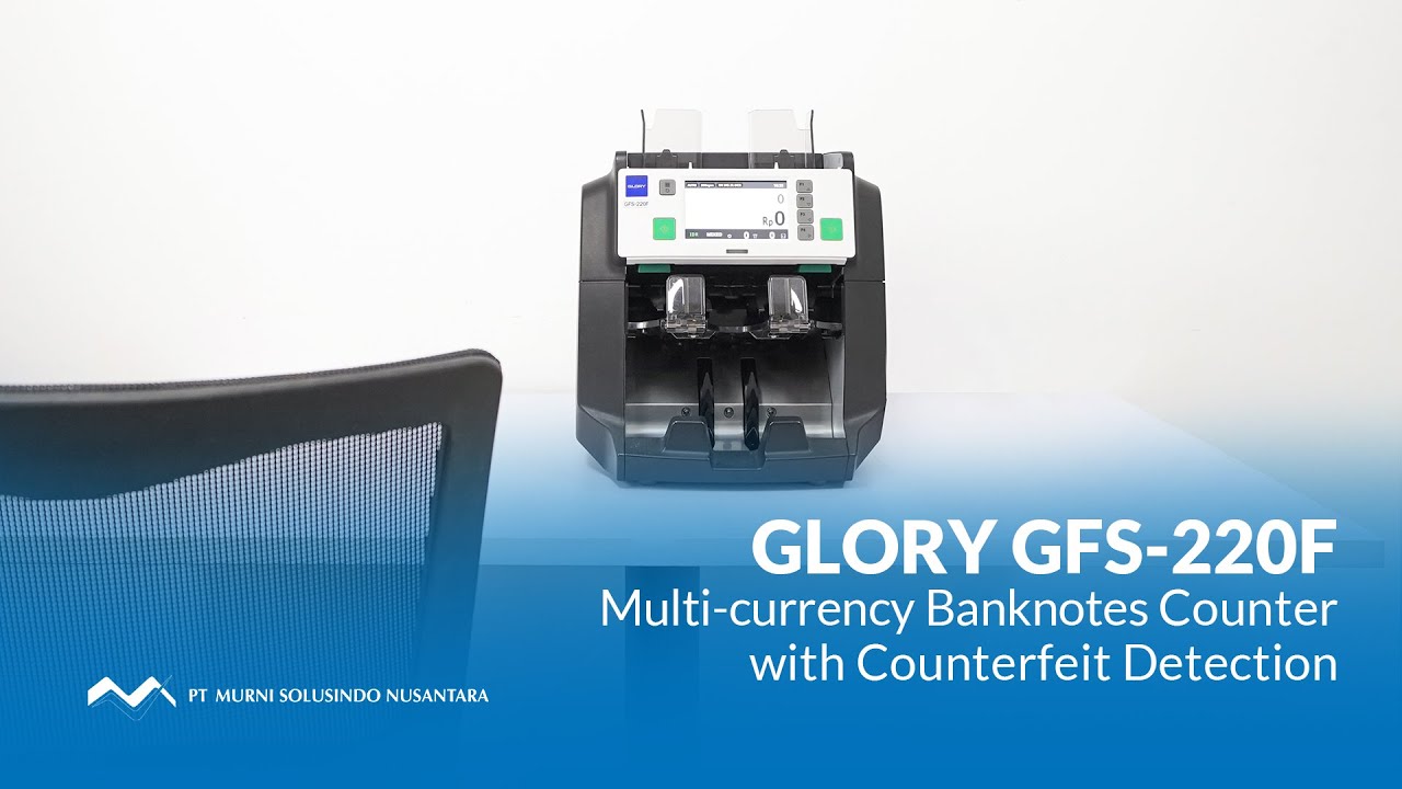 GLORY GFS-220 Multi-currency Banknotes Counter with Counterfeit Detection