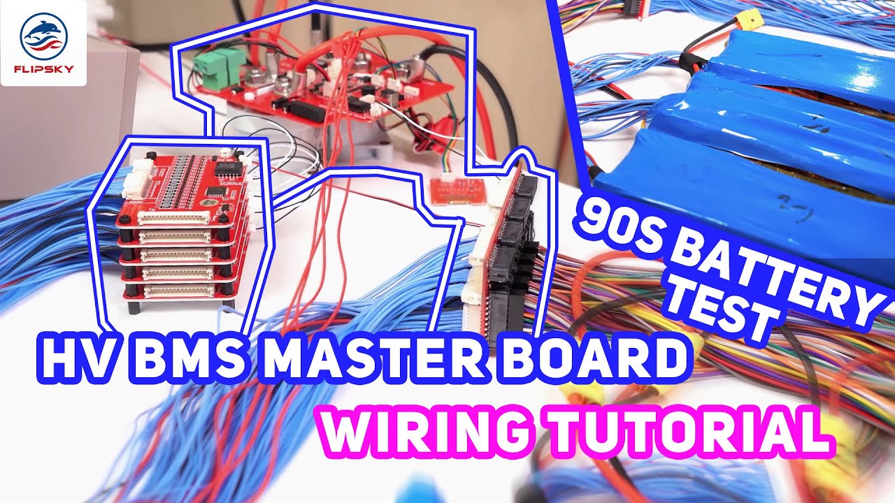 Flipsky HV BMS Master Board Wiring Tutorial & 90S Battery Test