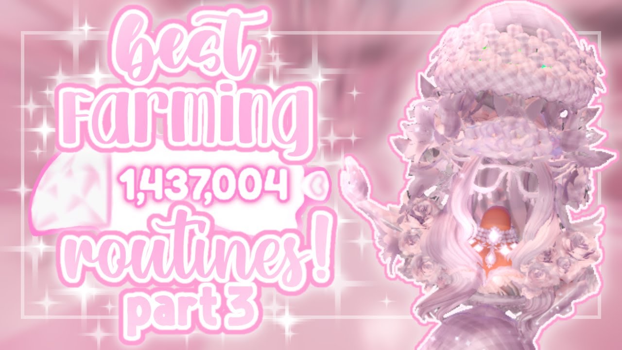 ‼️💎 *BEST* FARMING ROUTINES IN ROYALE HIGH pt.3 ‼️👀