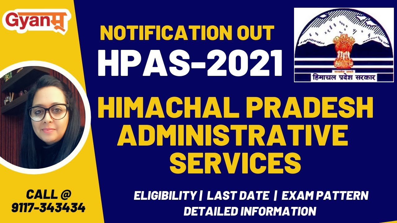 HPPSC - HPAS Exam Notification 2021 Out | Check Syllabus | Eligibility | Age | Fee | Gyanm