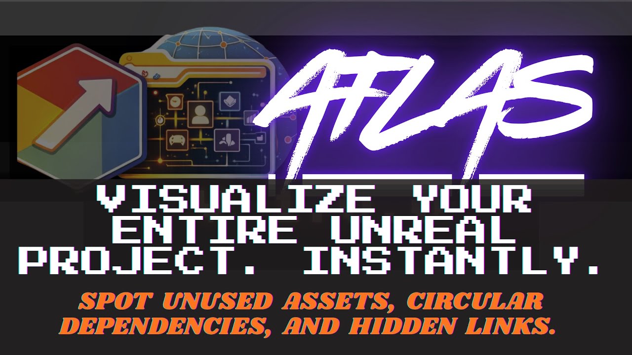 Asset Atlas &ndash; The First Visual Dependency Graph for Unreal Engine 5 (UE5 Plugin Launch)