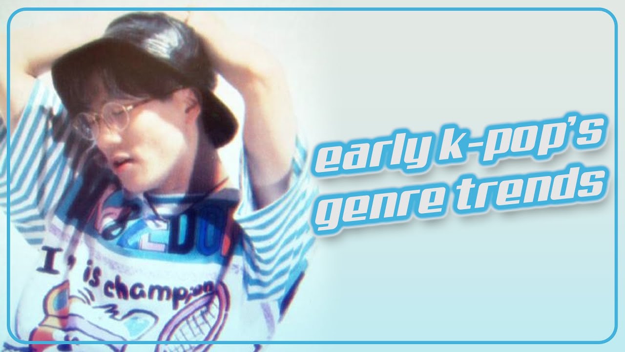 the genre trends of 1st gen k-pop