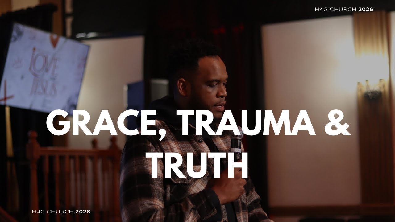 Love Like Jesus – Week 2 | Can You Handle the Truth? | H4G Church
