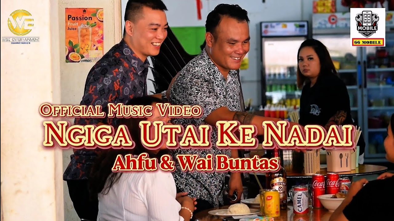 Ngiga Utai Ke Nadai - Ahfu & Wai Buntas (Official Music Video) {2K}