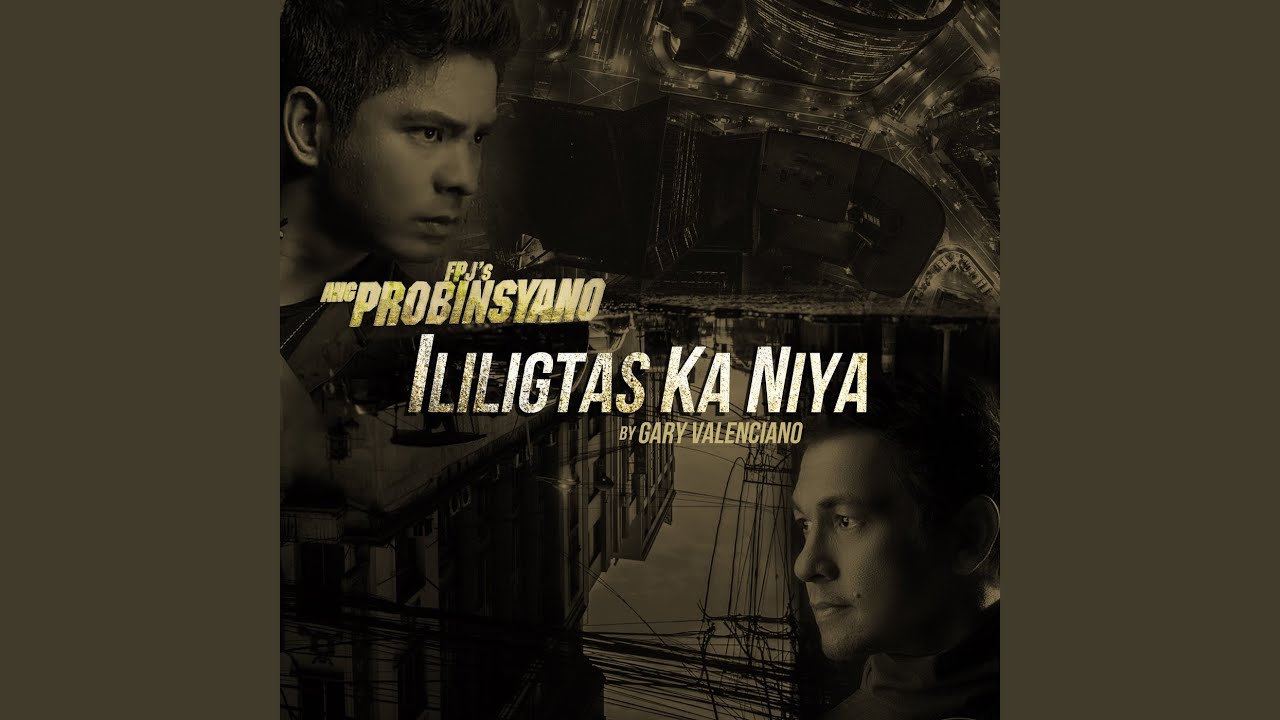 Ililigtas Ka Niya (From 