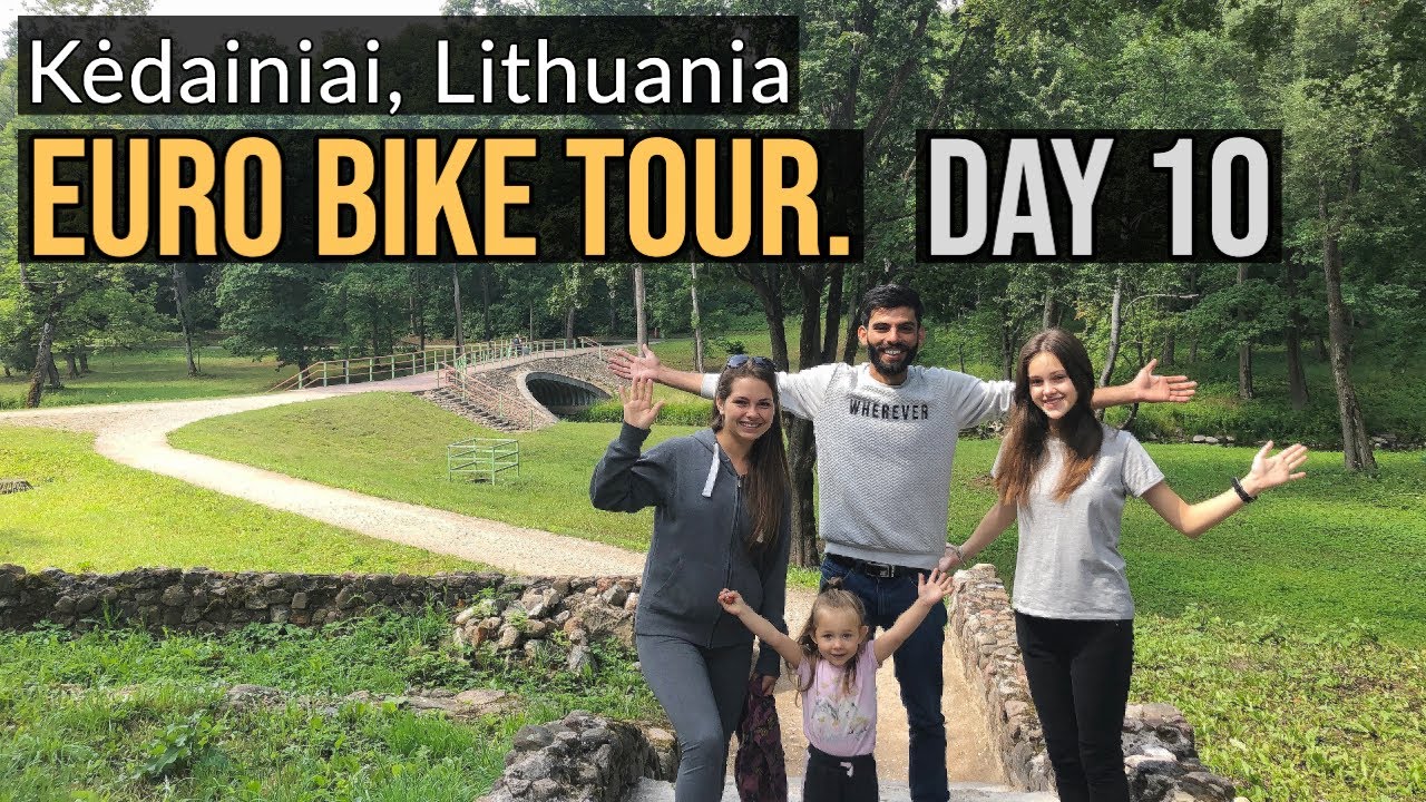 Kėdainiai, Lithuania | Euro Bike Tour | Day 10