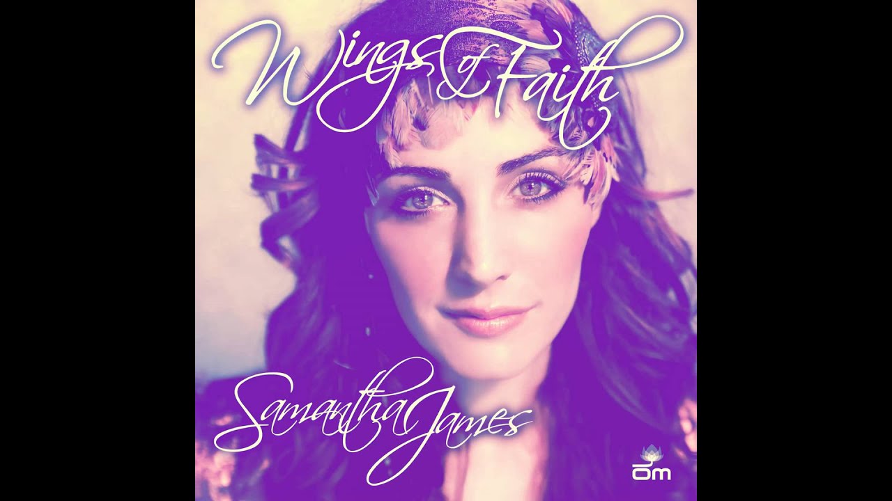 Samantha James - 'Wings of Faith' (Exclusive Song for Japanese Earthquake Relief)