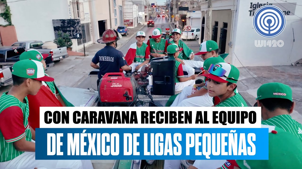 Con caravana reciben al equipo de México de Ligas Pequeñas de Béisbol