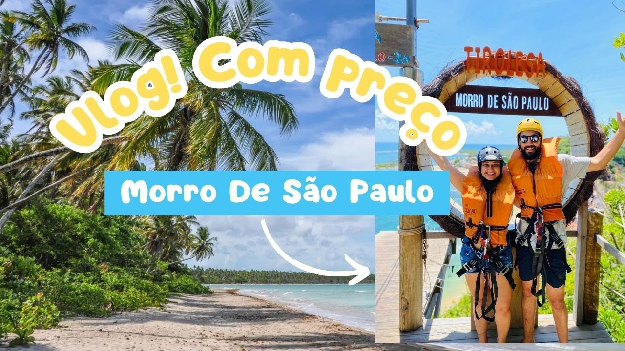 O que fazer em MORRO DE SÃO PAULO | ROTEIRO DE 2 DIAS COM PREÇO  