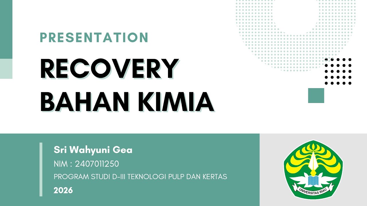RECOVERY BAHAN KIMIA PADA INDUSTRI PULP DAN KERTAS | Mata kuliah Recovery Bahan Kimia