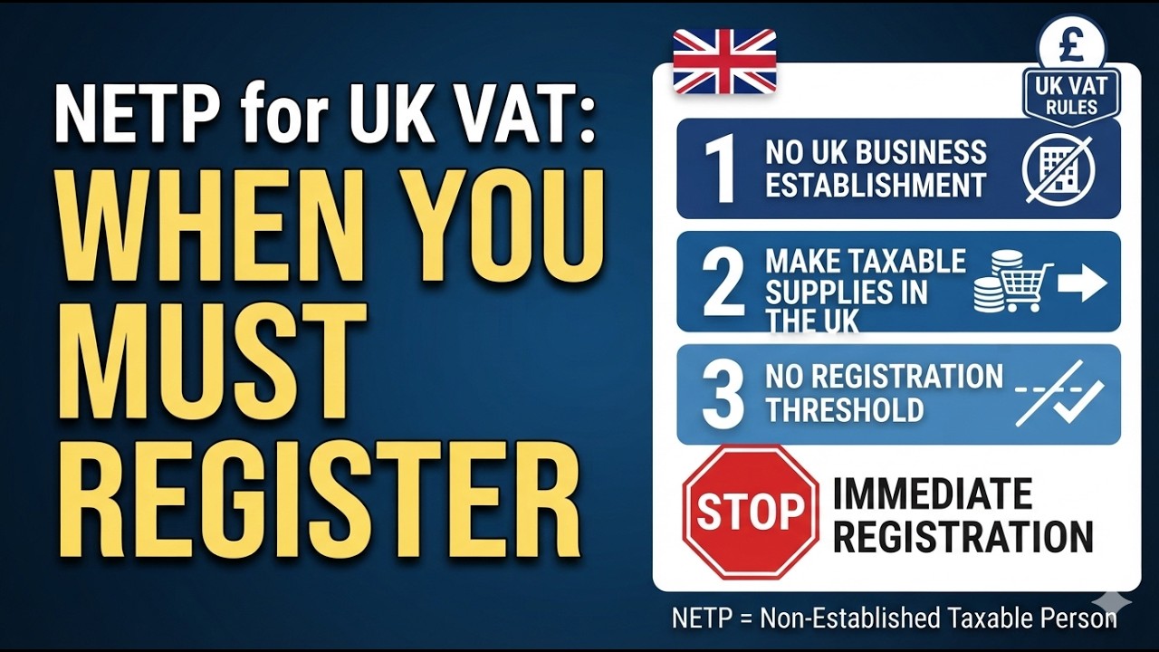 NETP for UK VAT: when you must register