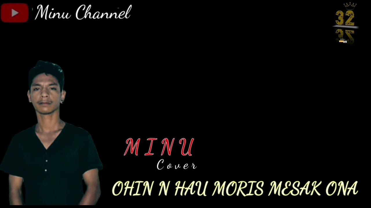 Minu cover { Ohin n hau moris mesak ona } 2023🔥