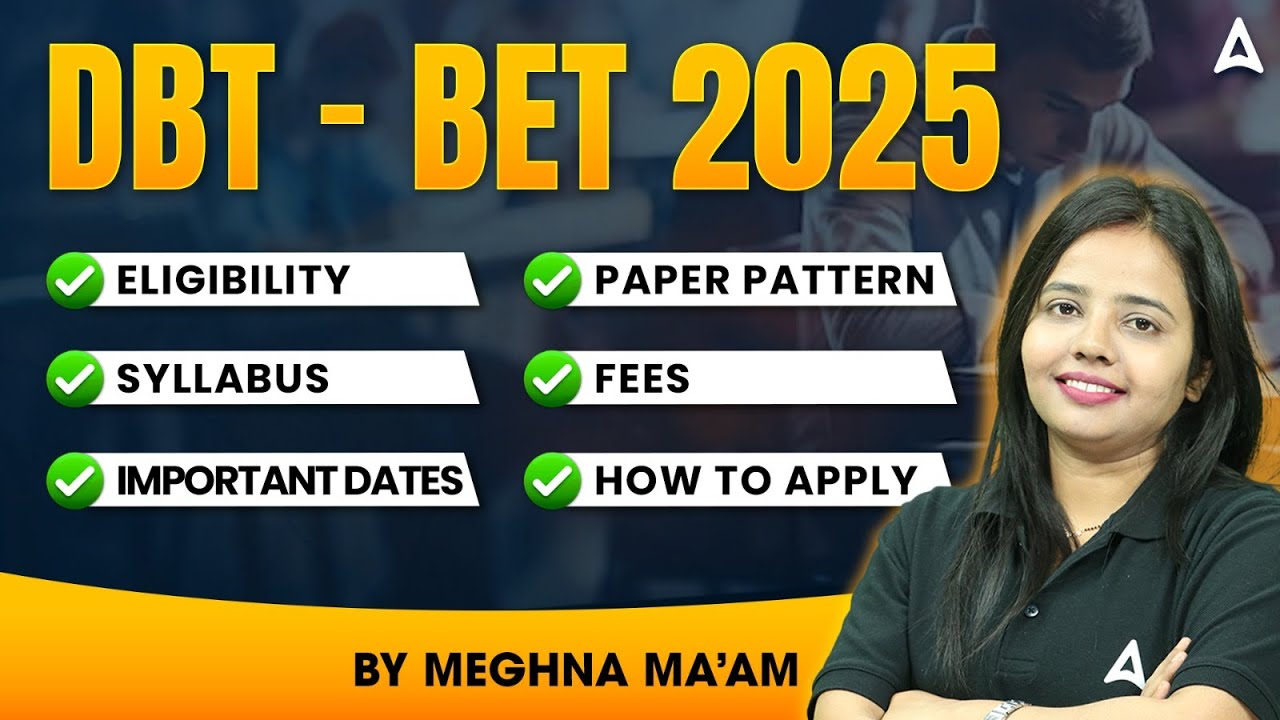 DBT-BET 2025 | How to Apply, Syllabus, Eligiblity, Fees & Important Dates | DBT Exam 2025 Apply Now