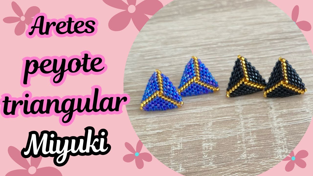 Aretes triangulares/peyote triangular/aretes miyuki principiantes