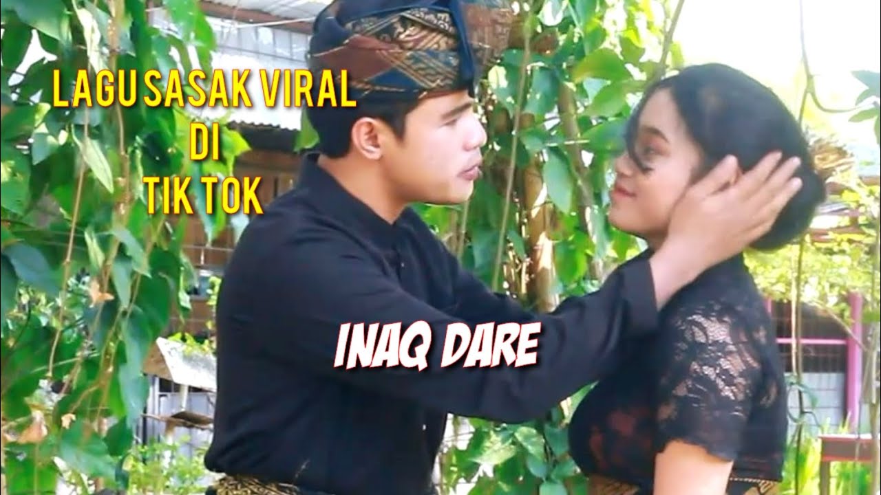 INAK DARE - LAGU CILOKAK SASAK TERBARU