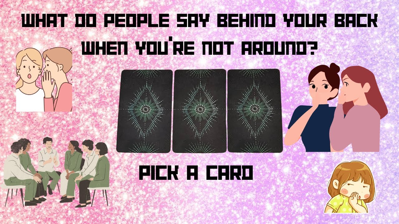 WHAT DO PEOPLE SAY BEHIND YOUR BACK WHEN YOU’RE NOT AROUND?🗣️🧐🤨|🔮PICK A CARD🔮|