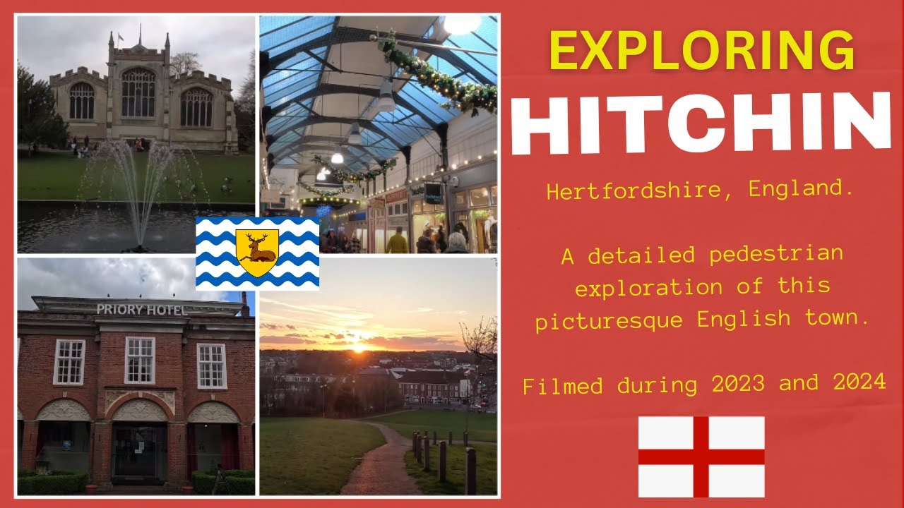 Exploring Hitchin, Hertfordshire, England - Filmed during 2023 and 2024