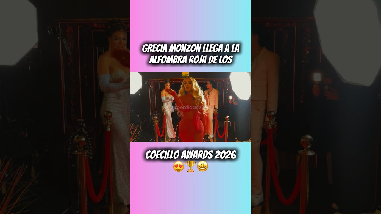 Grecia Monzon llega a la alfombra roja de los Coecillo Awards 😱