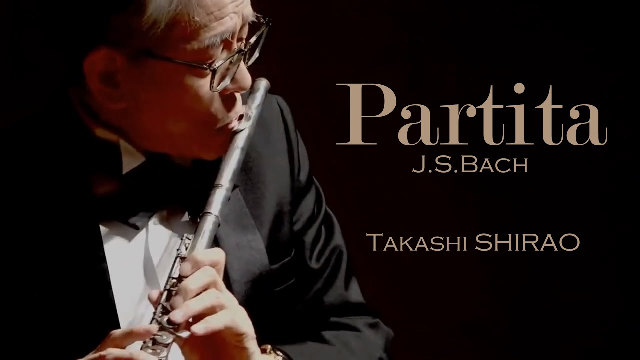 J.S. Bach : Partita in A minor for solo flute, BWV 1013 - Takashi SHIRAO