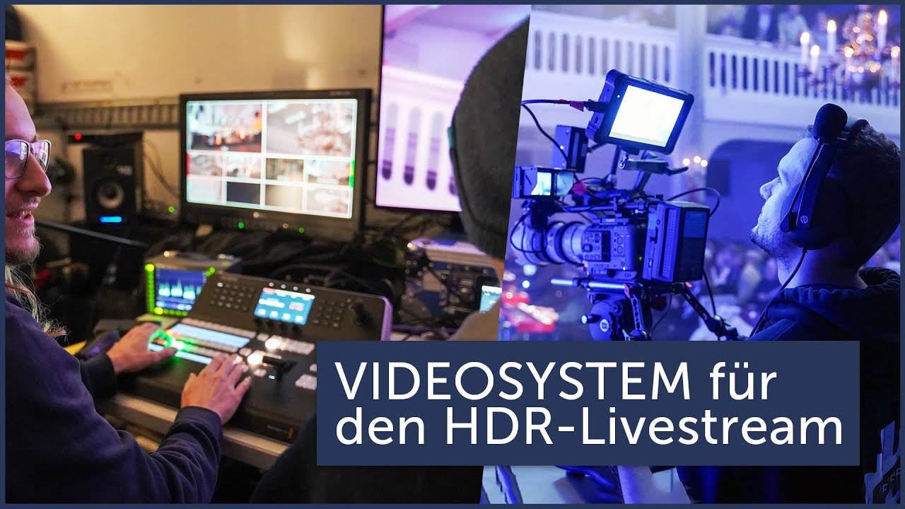 Unser VIDEOSYSTEM für den HDR-Livestream | Freshmen Backstage