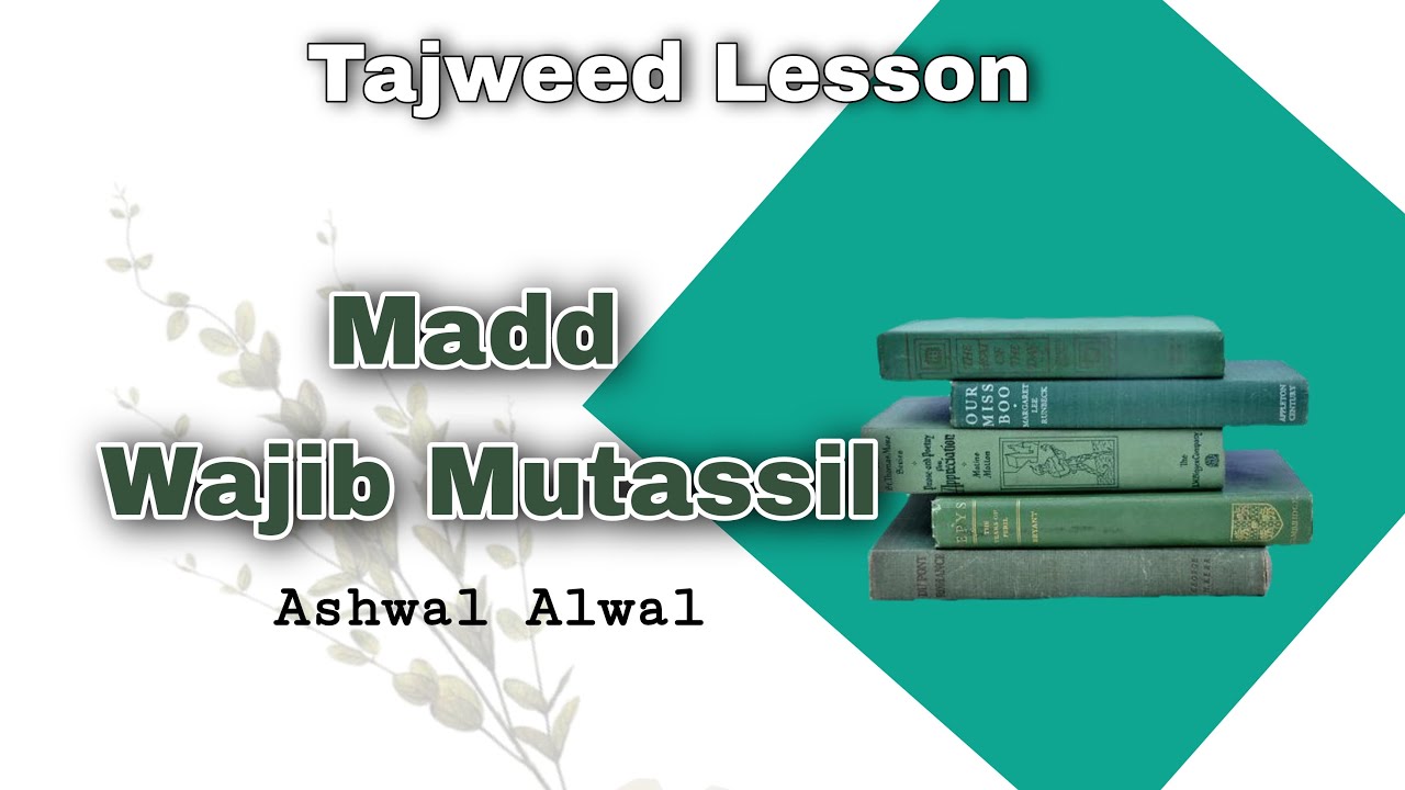 Learn MADD WAJIB MUTASSIL in Tajweed | Tajweed made easy | al madd