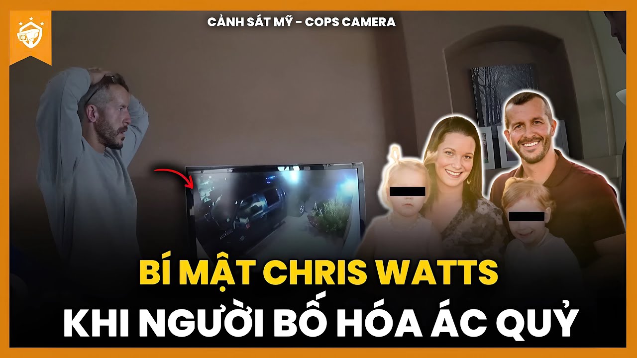 Cảnh Sát Mỹ Run Rẩy Khi Phát Hiện Bí Mật Kinh Hoàng Của Chris Watts